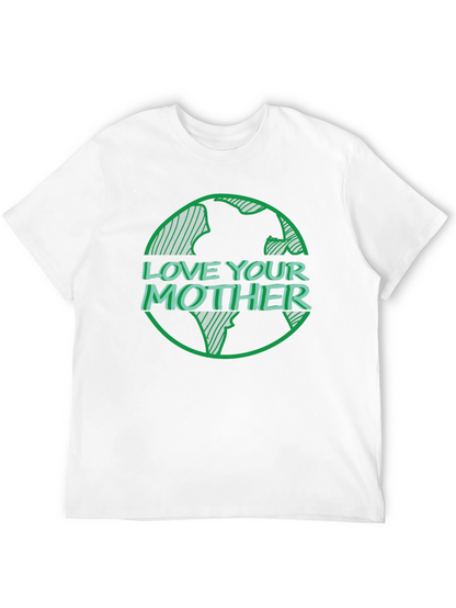 Love Your Mother Graphic T-Shirt