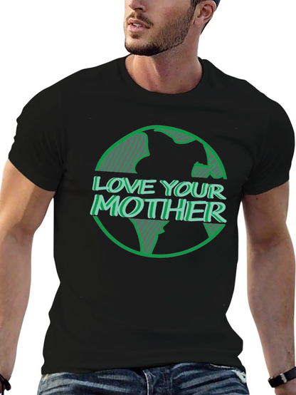 Love Your Mother Graphic T-Shirt