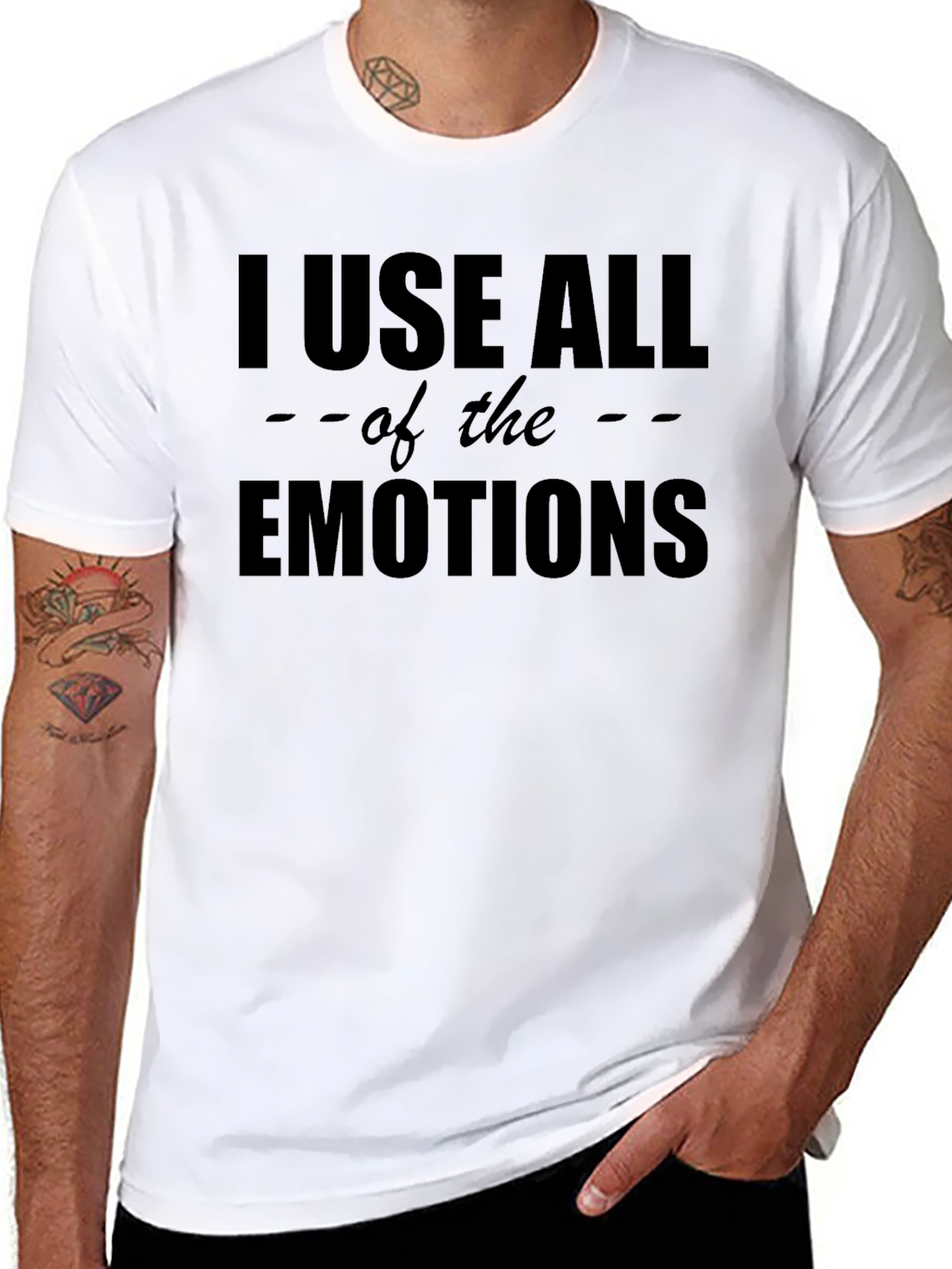 I Use All The Emotions Graphic T-Shirt