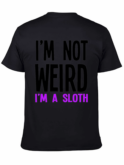 Im Not Weird Im a Sloth T-Shirt