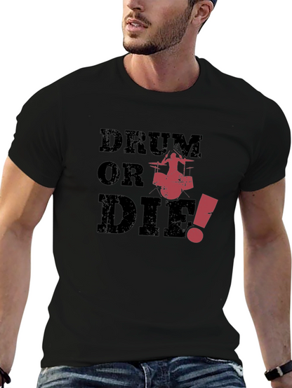 Drum or Die Black Graphic Tee