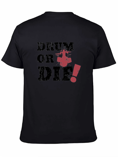 Drum or Die Black Graphic Tee