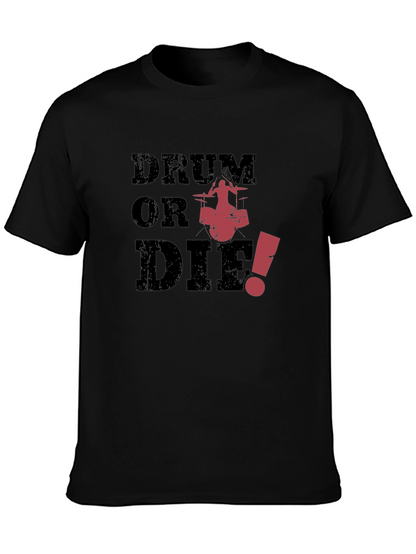 Drum or Die Black Graphic Tee