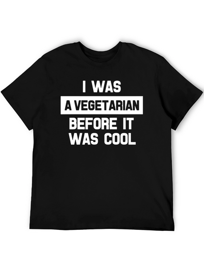 Vegetarian Before Cool T-Shirt