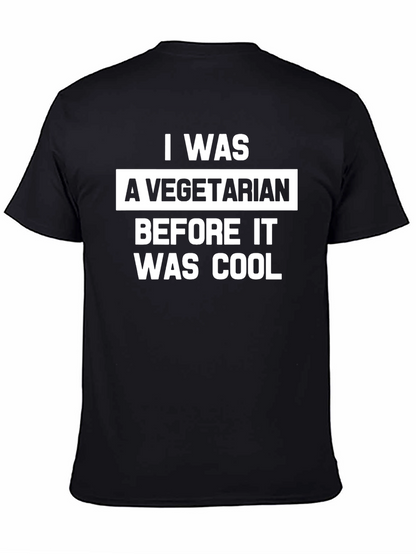 Vegetarian Before Cool T-Shirt