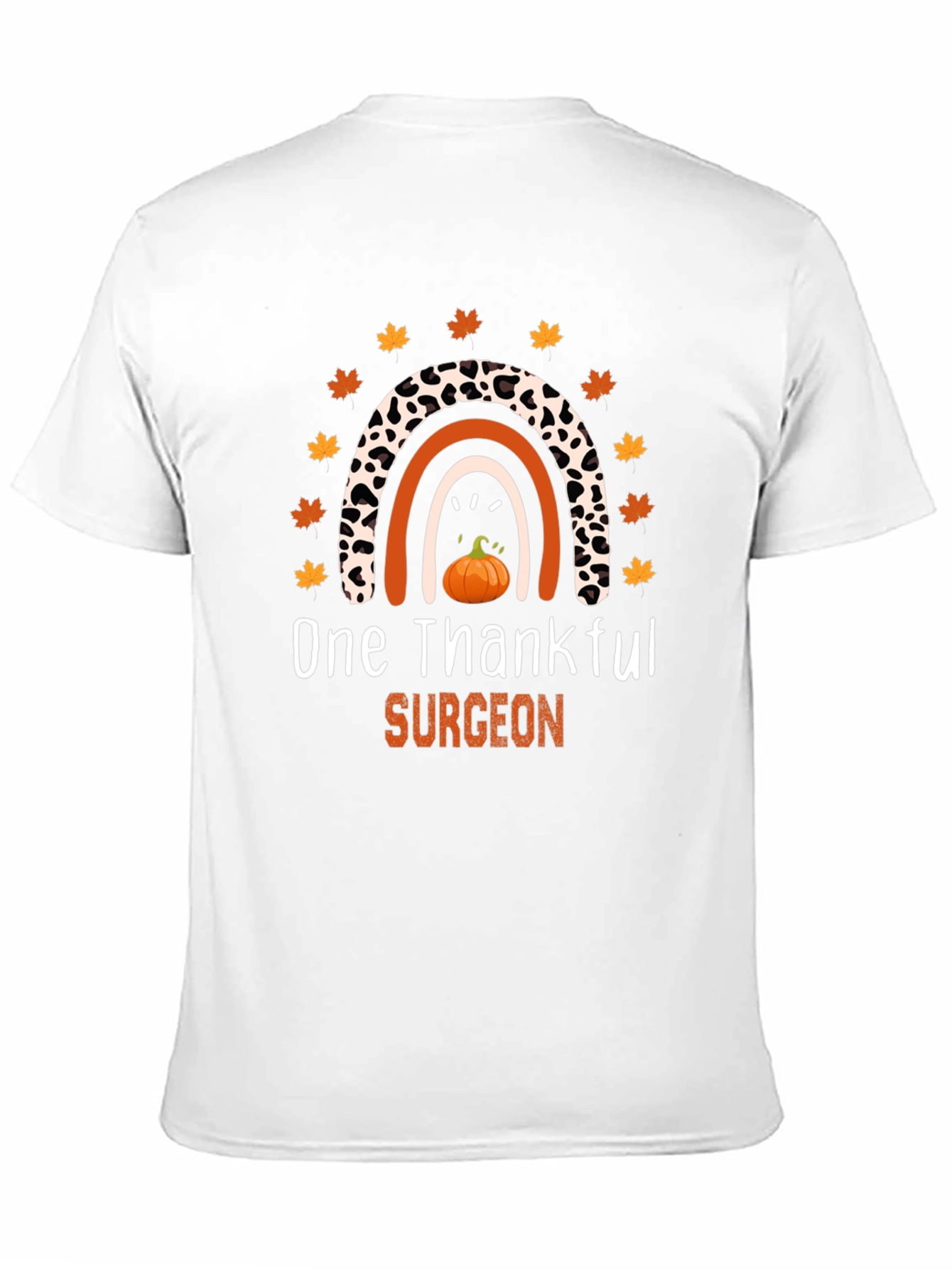 Thankful Surgeon Thanksgiving Rainbow T-Shirt