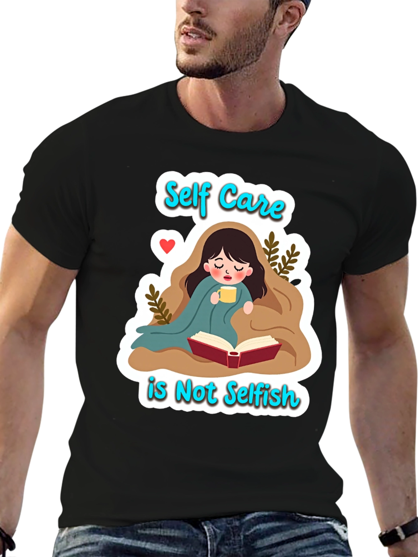 Self Care is Not Selfish Graphic Tee