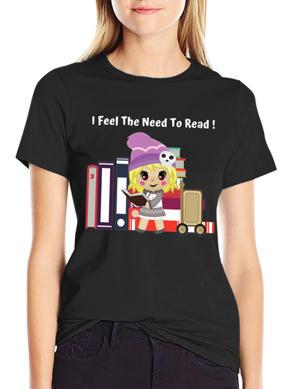 I Feel The Need To Read! T-Shirt