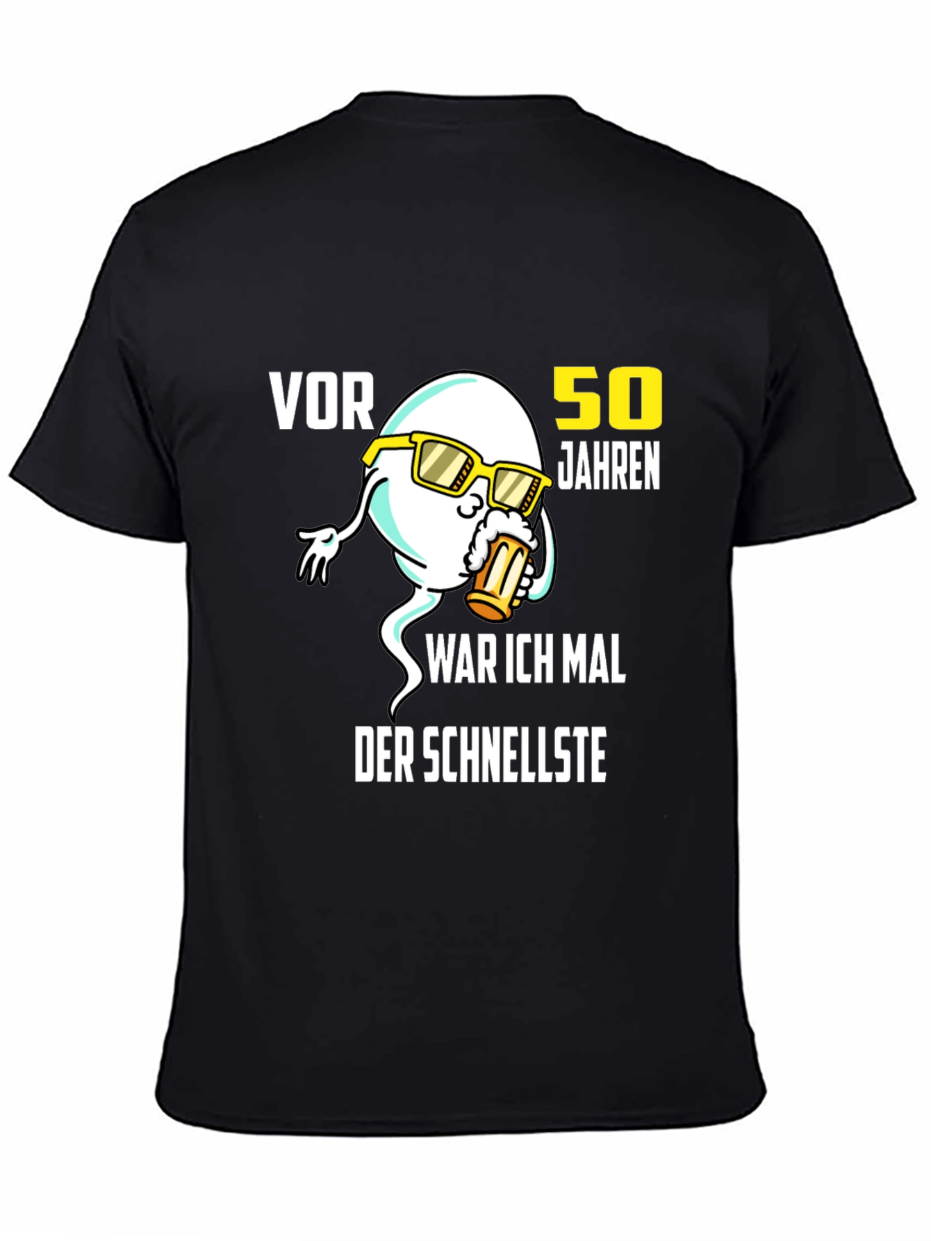 Funny 50th Birthday T-Shirt: Fastest Sperm Design
