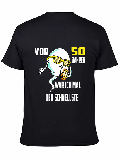 Funny 50th Birthday T-Shirt: Fastest Sperm Design