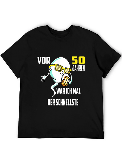 Funny 50th Birthday T-Shirt: Fastest Sperm Design