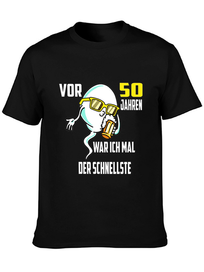 Funny 50th Birthday T-Shirt: Fastest Sperm Design