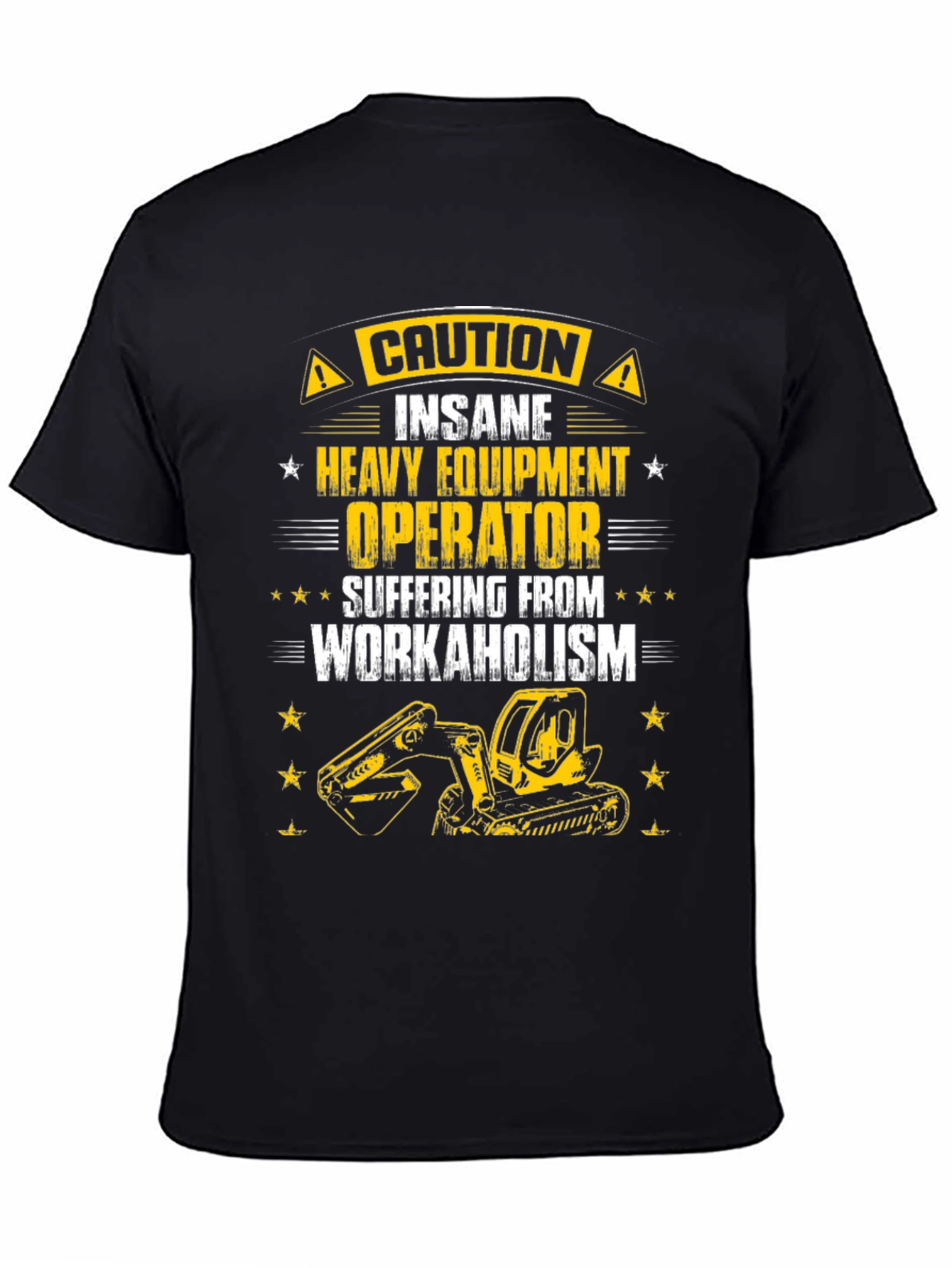 Caution Heavy Equipment Operator T-Shirt