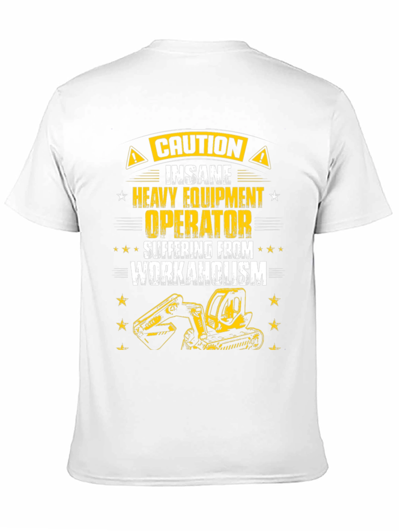 Caution Heavy Equipment Operator T-Shirt