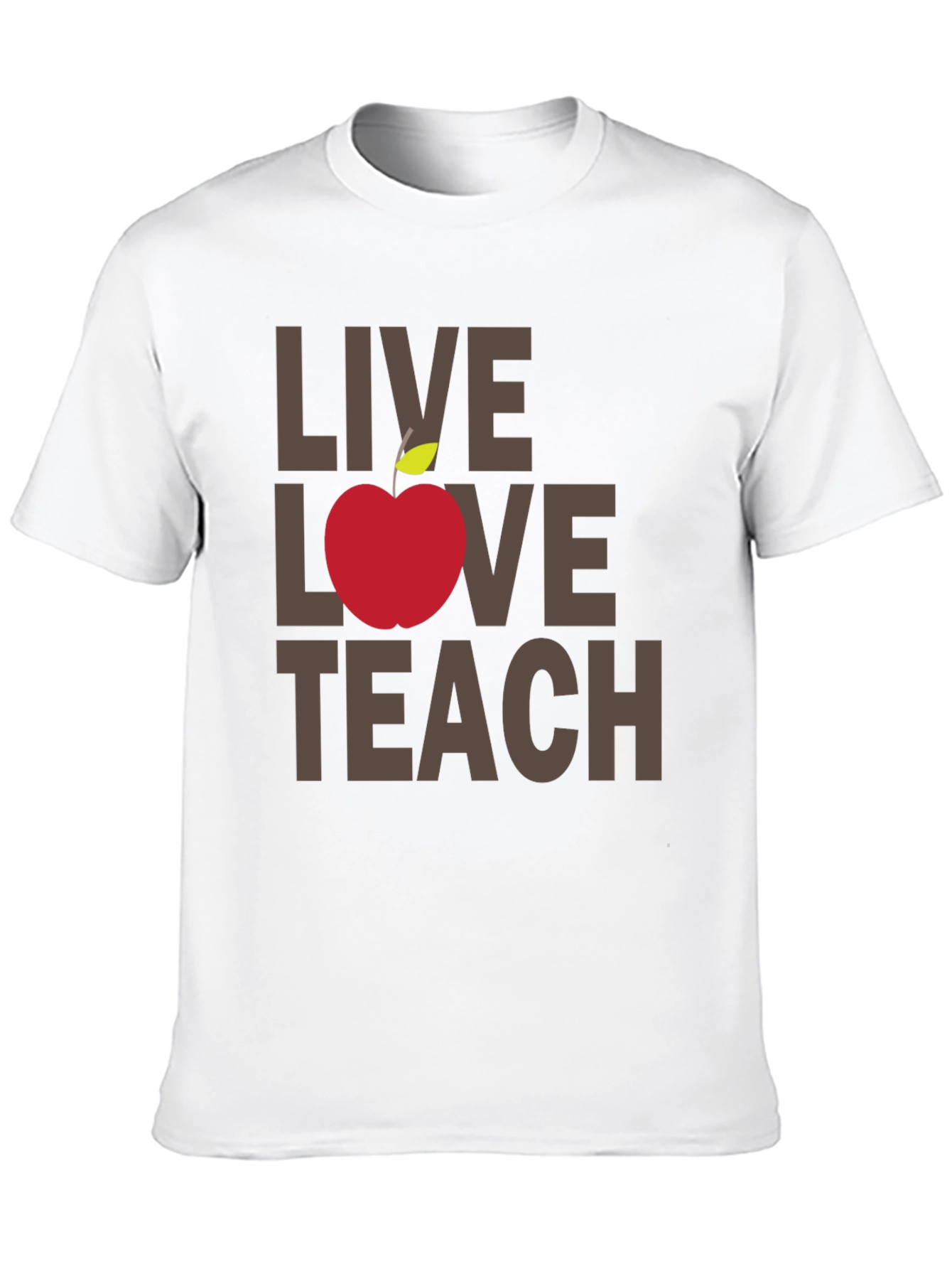 Live Love Teach T-Shirt - Teacher Appreciation Tee