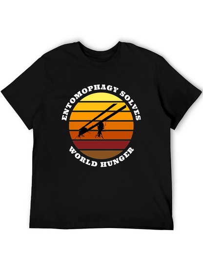 Entomophagy Solves World Hunger T-Shirt