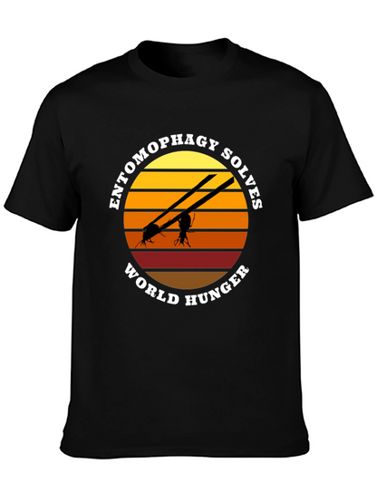 Entomophagy Solves World Hunger T-Shirt