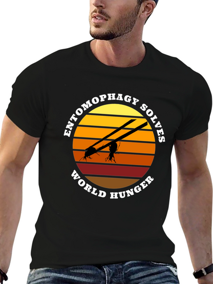 Entomophagy Solves World Hunger T-Shirt