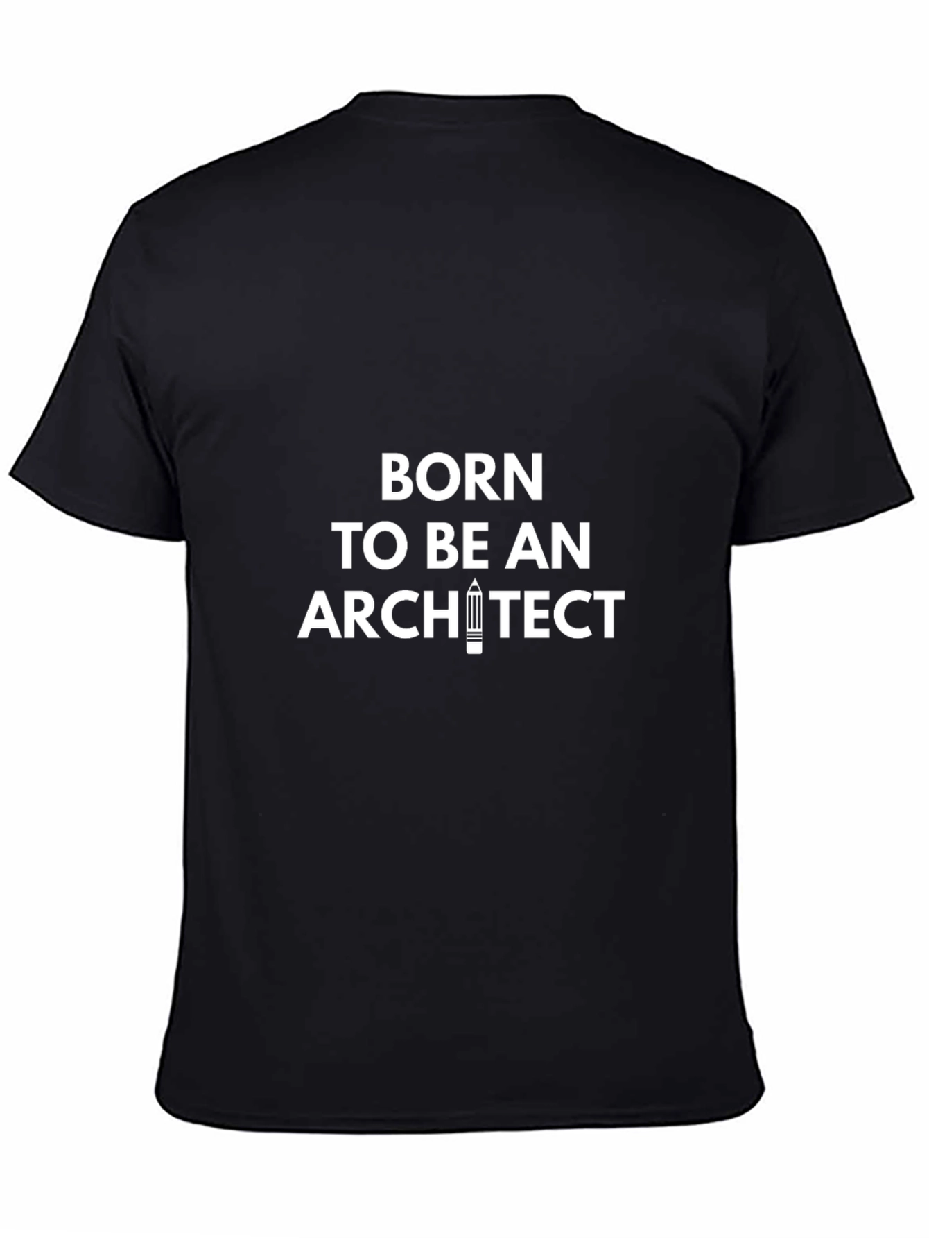 Born to be an Architect Black T-Shirt