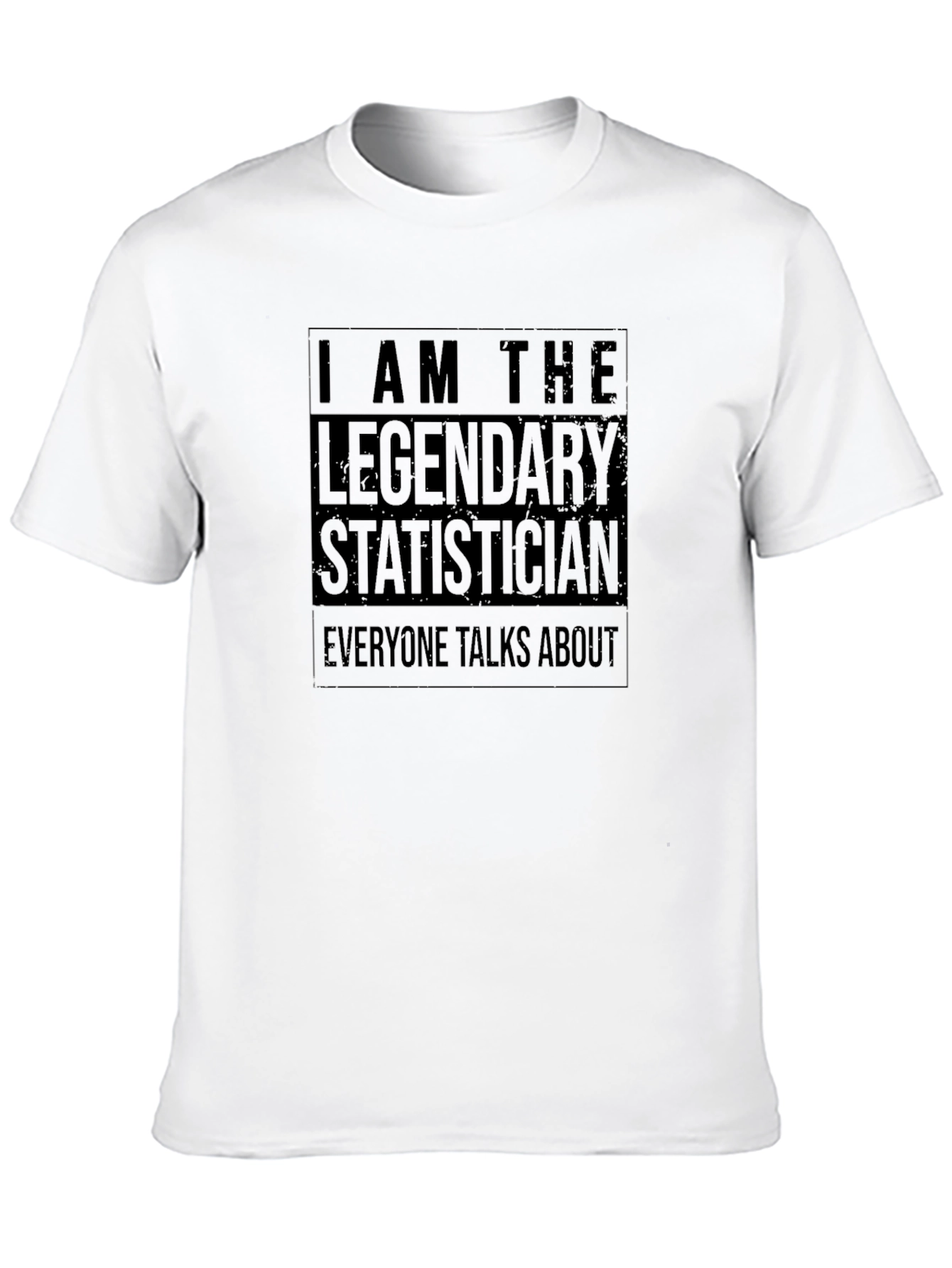 Legendary Statistician T-Shirt - Black