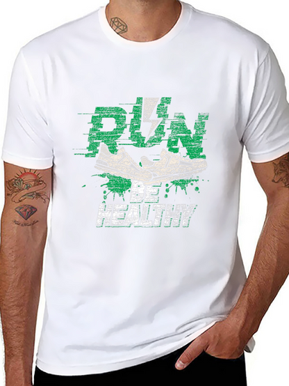 Run Be Healthy Graphic Tee - Active Lifestyle Shirt