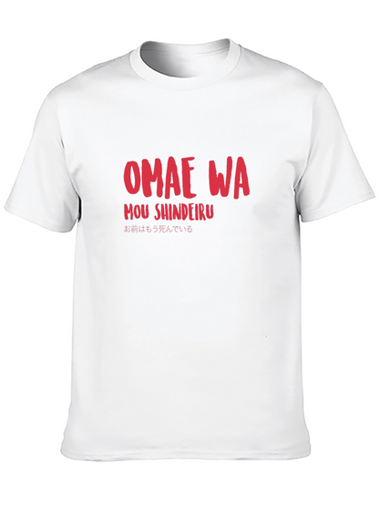 Omae Wa Mou Shindeiru T-Shirt - Anime Meme Shirt