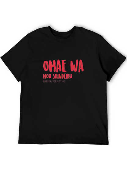Omae Wa Mou Shindeiru T-Shirt - Anime Meme Shirt