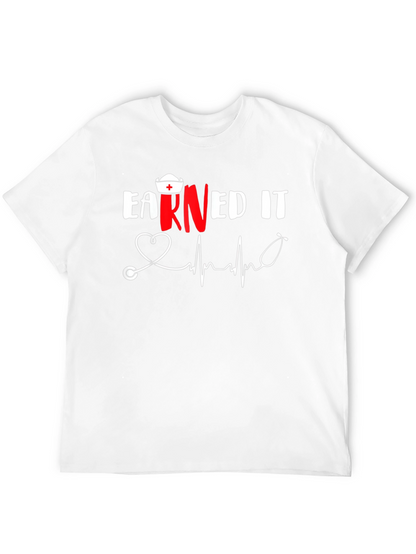 Earned It Nurse T-Shirt RN Stethoscope Heartbeat