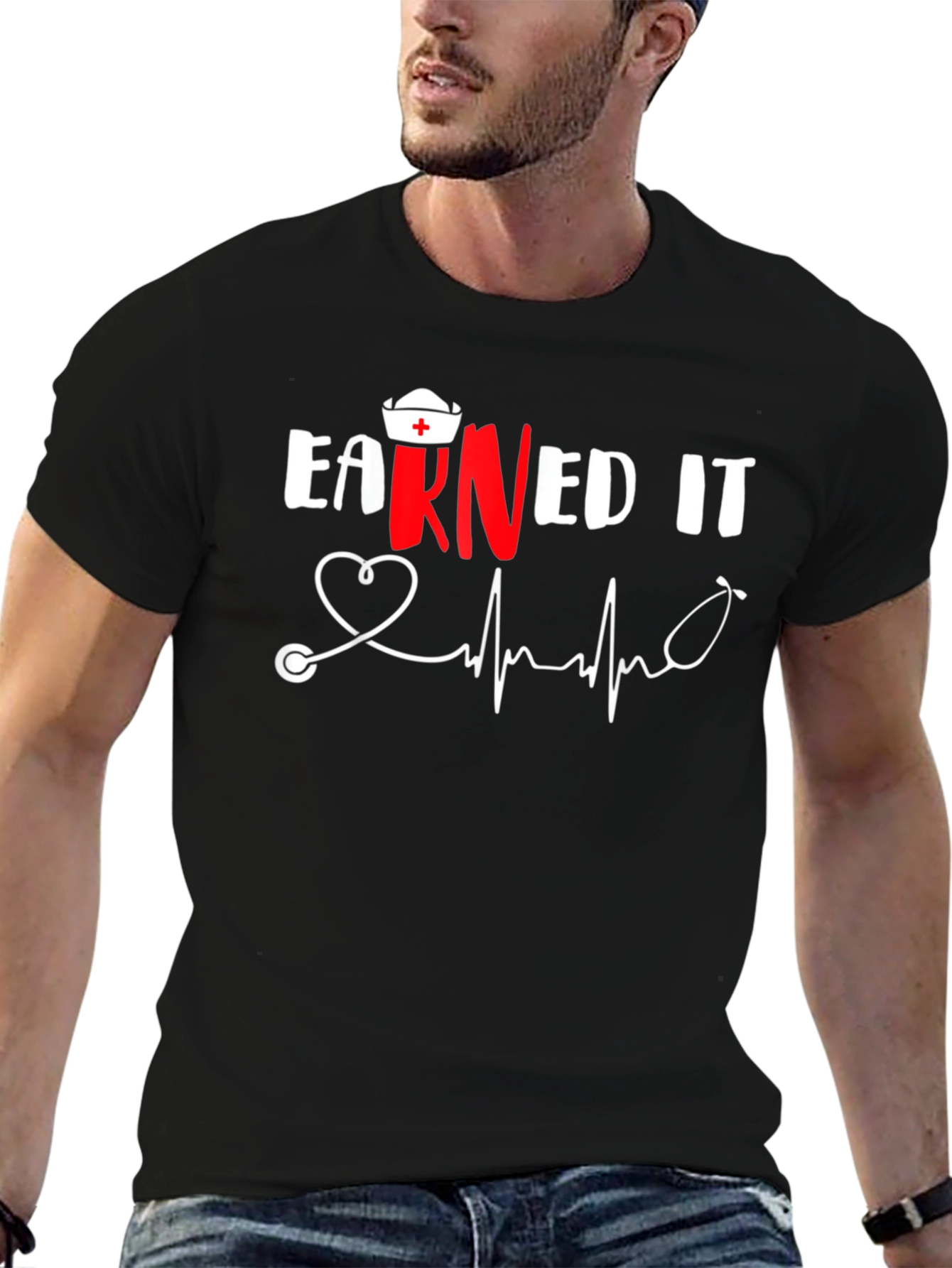 Earned It Nurse T-Shirt RN Stethoscope Heartbeat