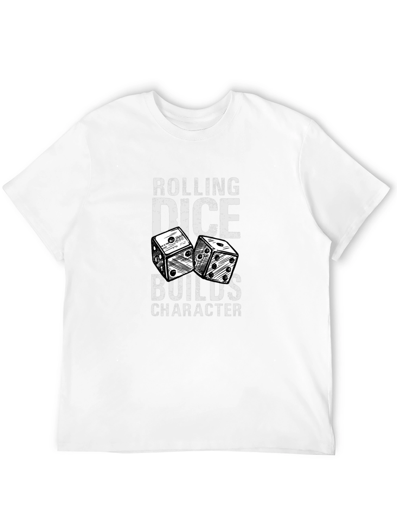 Rolling Dice Builds Character Graphic T-Shirt