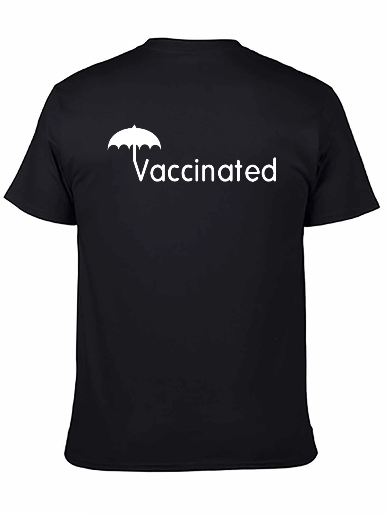 Vaccinated Umbrella Tee - Protect Yourself & Others!