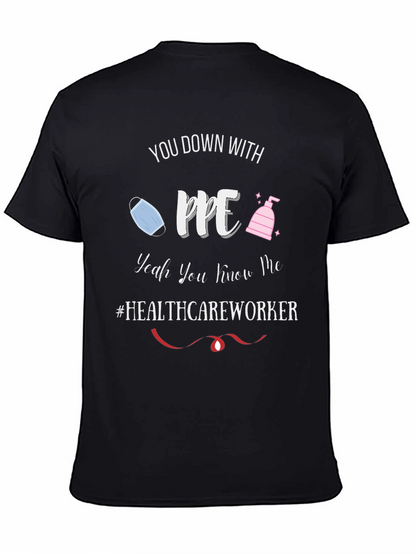Healthcare Worker PPE T-Shirt - Funny Pandemic Tee