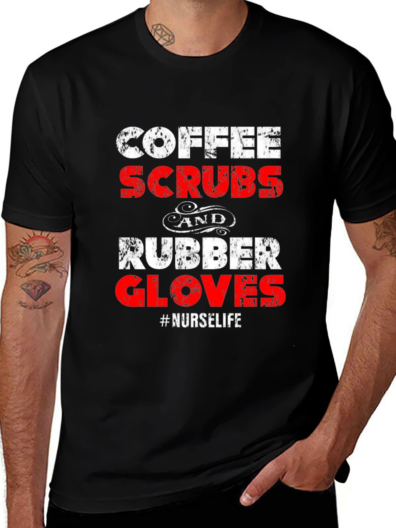 Coffee Scrubs and Rubber Gloves Nurse Life T-Shirt