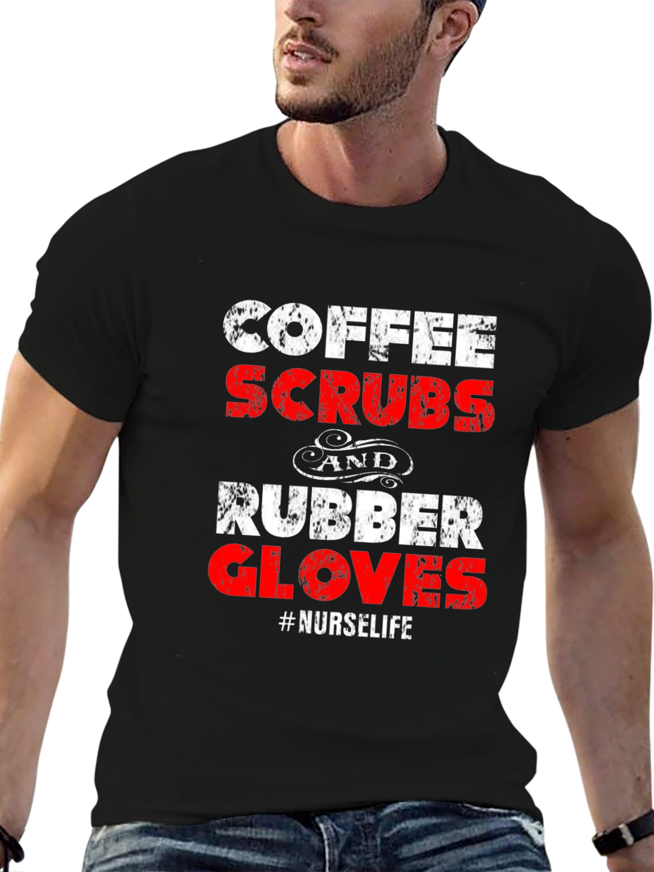 Coffee Scrubs and Rubber Gloves Nurse Life T-Shirt