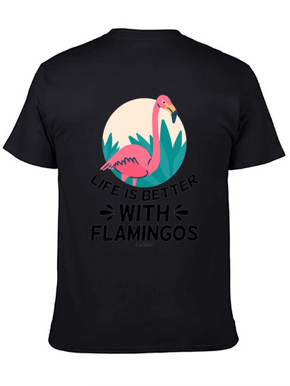 Life is Better with Flamingos T-Shirt