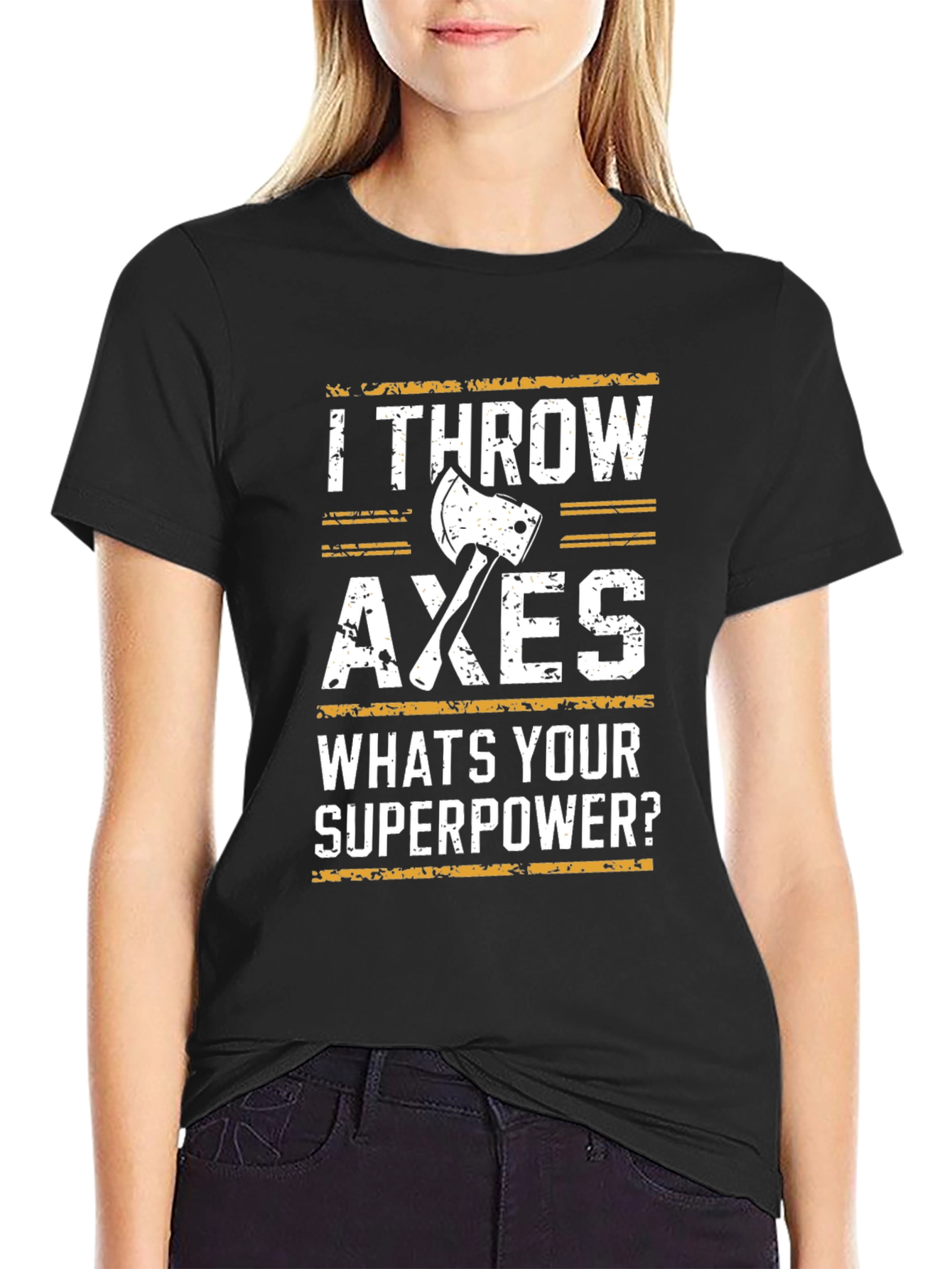 I Throw Axes T-Shirt - Superpower Funny Tee