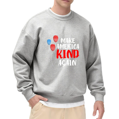 "Make America Kind Again" Gentle Patriotic Kindness Sweatshirt