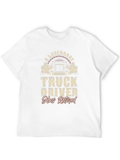 Legendary Retired Truck Driver T-Shirt