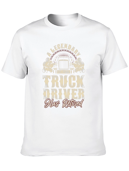 Legendary Retired Truck Driver T-Shirt