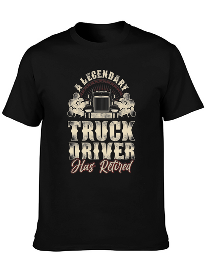 Legendary Retired Truck Driver T-Shirt