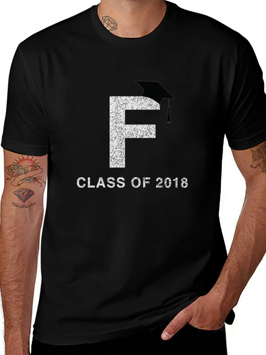 Class of 2018 F Graduation T-Shirt