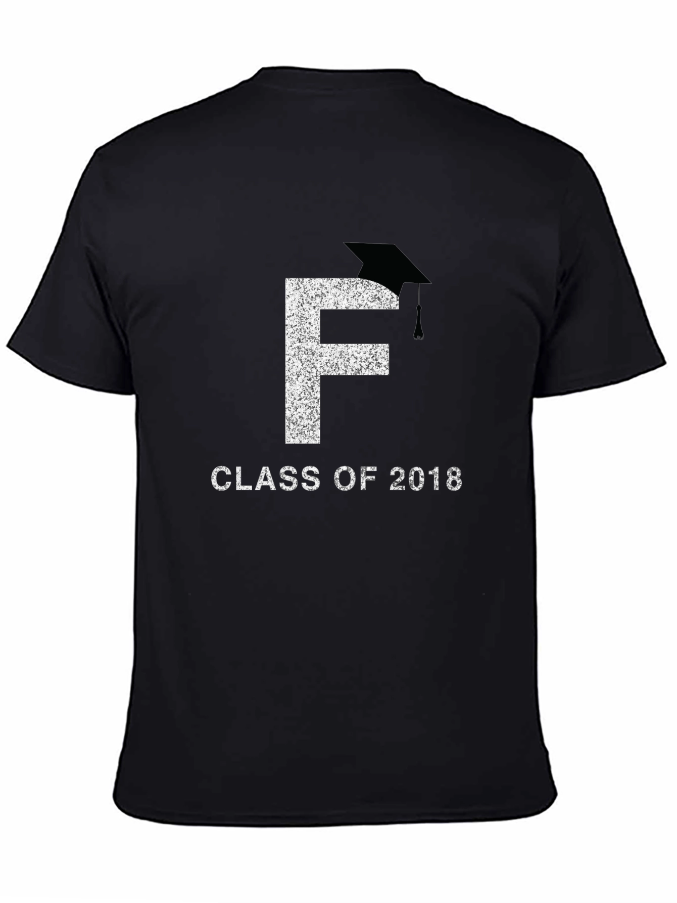 Class of 2018 F Graduation T-Shirt