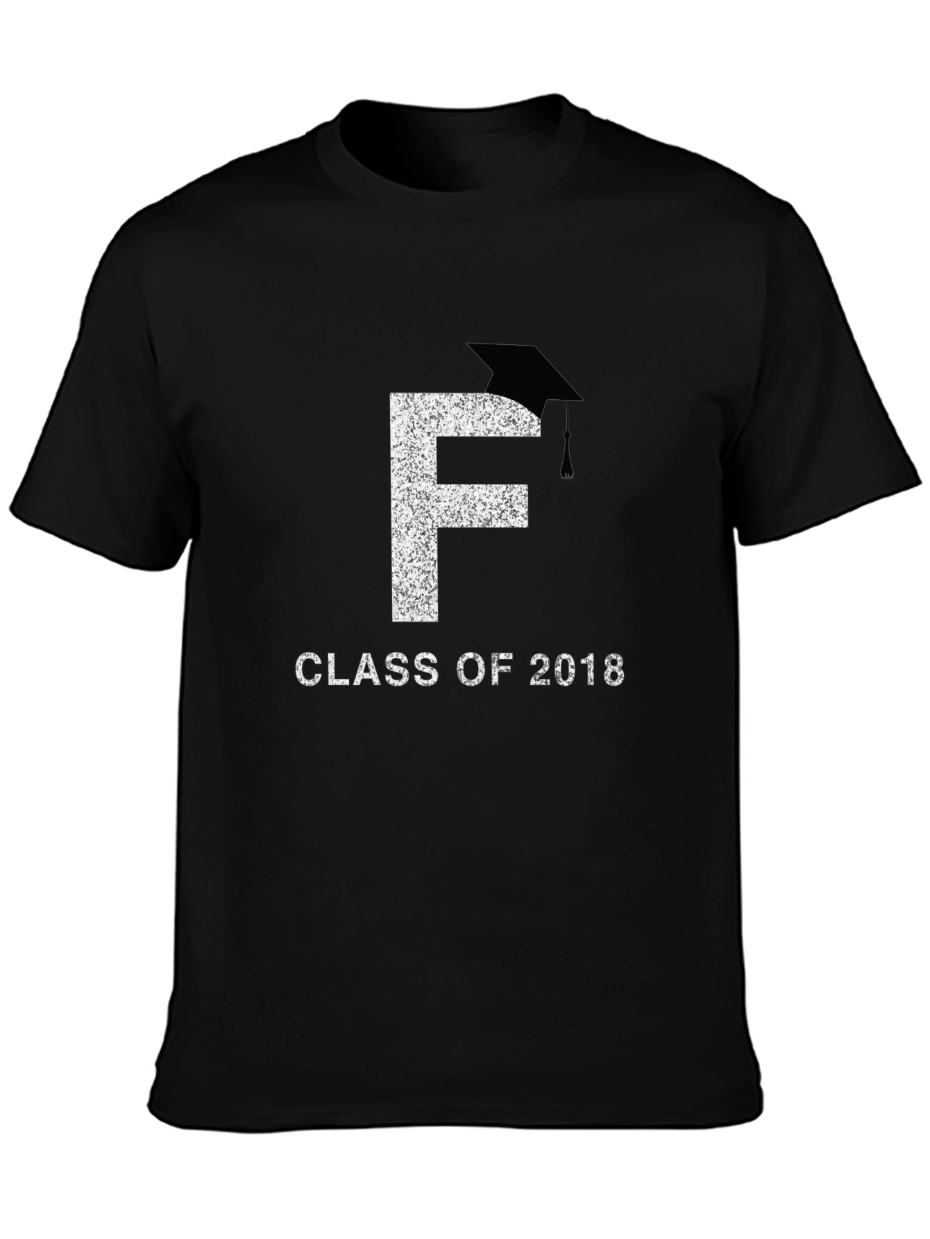 Class of 2018 F Graduation T-Shirt