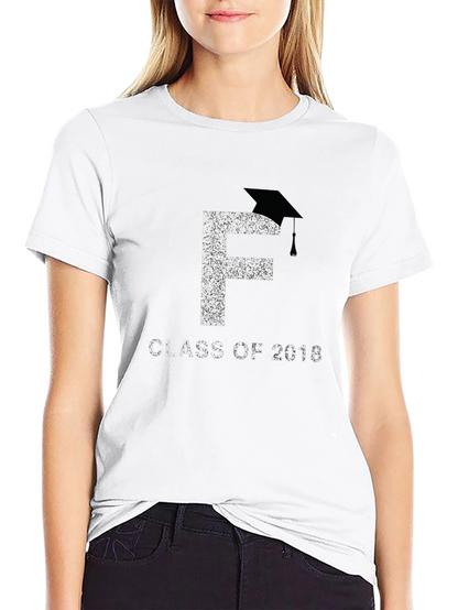 Class of 2018 F Graduation T-Shirt