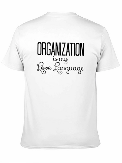Organization is My Love Language Black T-Shirt