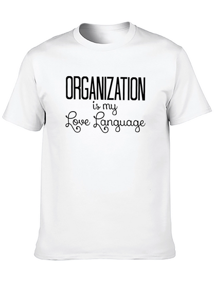 Organization is My Love Language Black T-Shirt