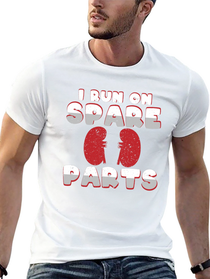 I Run On Spare Parts Kidney T-Shirt
