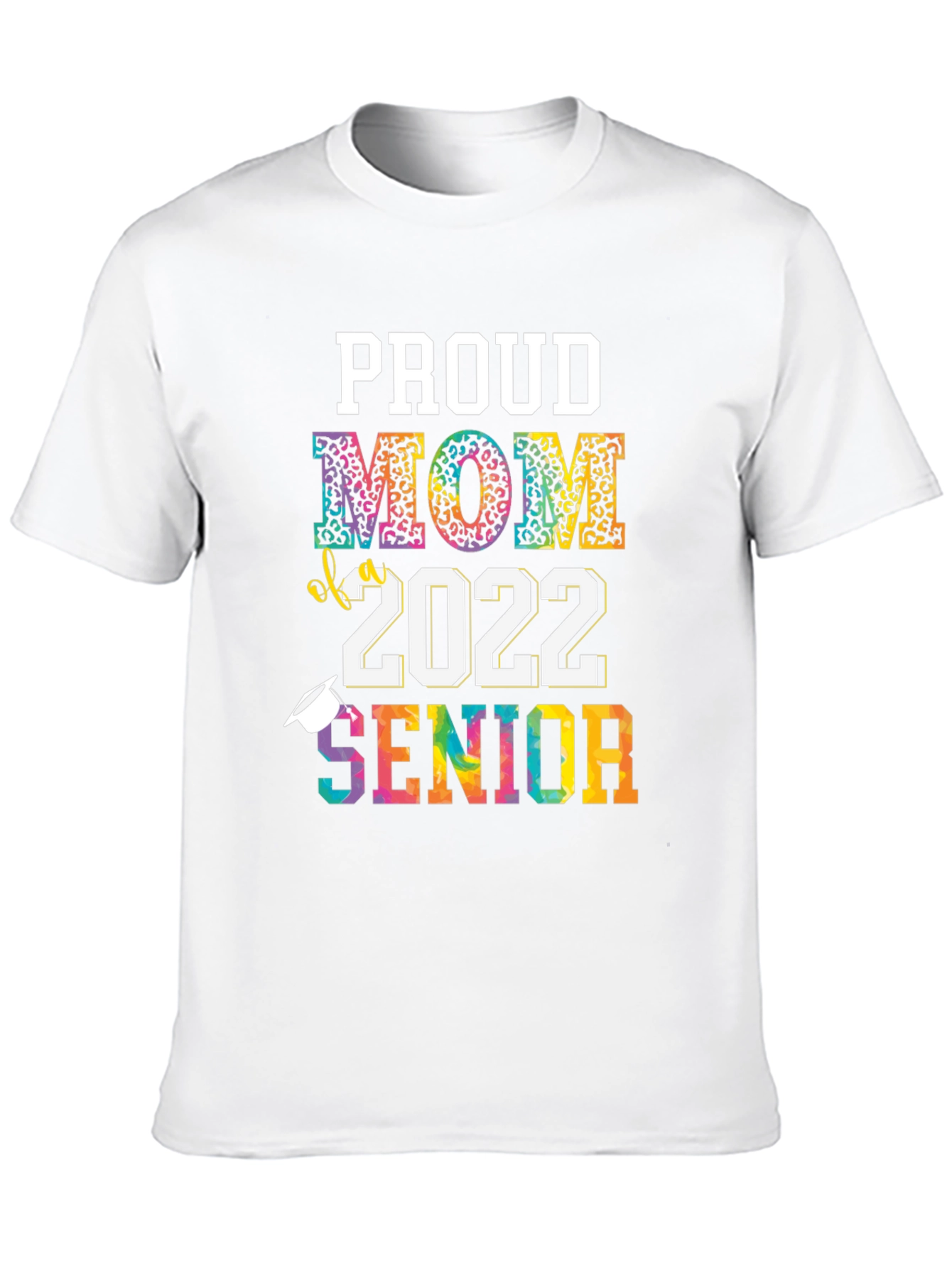 Proud Mom of 2022 Senior T-Shirt