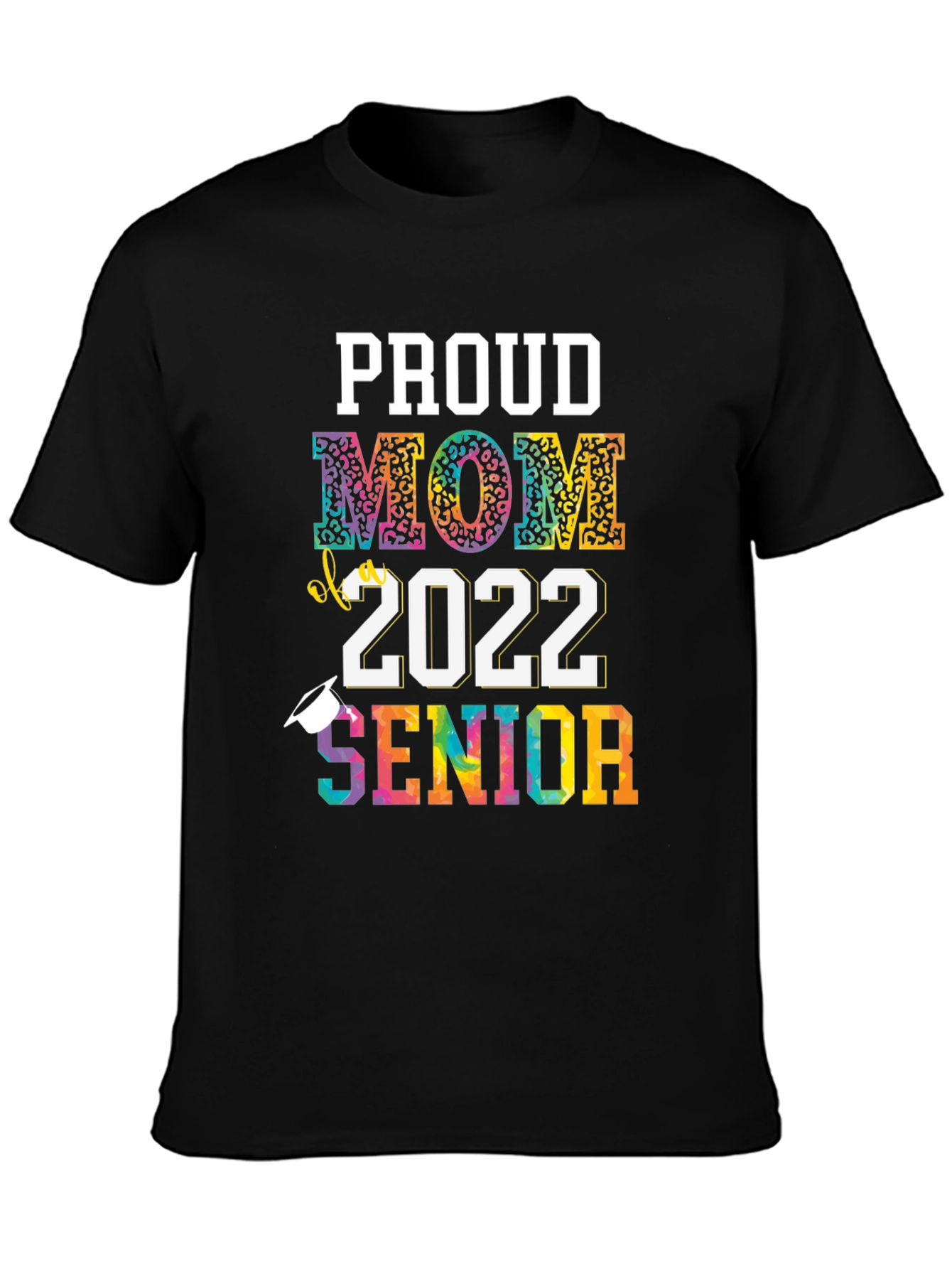 Proud Mom of 2022 Senior T-Shirt