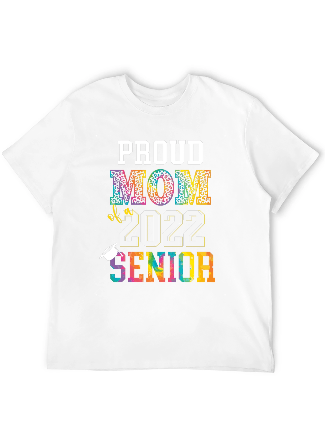 Proud Mom of 2022 Senior T-Shirt